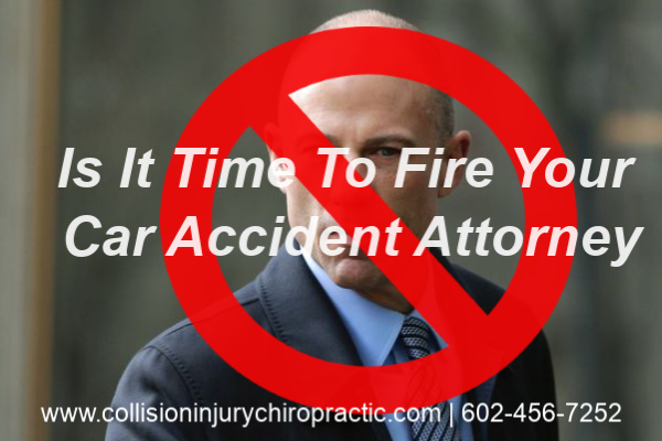 I Think I Need To Fire MY Phoenix Car Accident Attorney!
