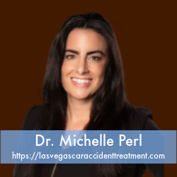Dr. Michelle Perl Collision Injury Auto Accident Treatment Las Vegas Nevada 89147